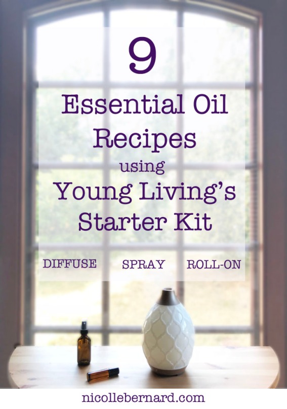 9 Essential Oil Recipes using Young Living Premium Starter Kit